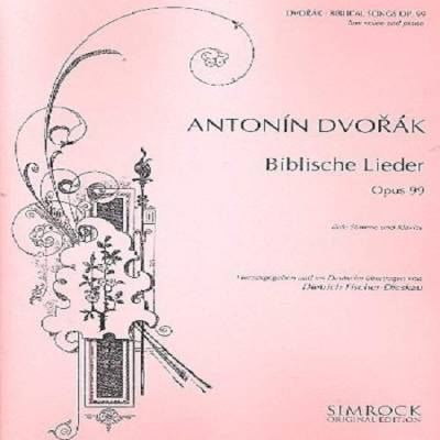 Biblische Lieder: op. 99. tiefe Singstimme und Klavier.: op. 99. low voice and piano. grave. (Simrock Original Edition)